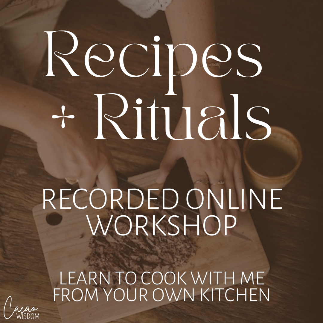 Online Workshop: Sacred Cacao Recipes + Rituals